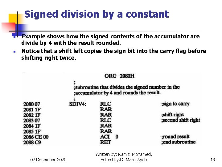 Signed division by a constant n n Example shows how the signed contents of