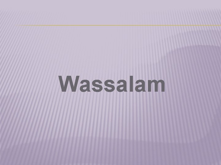 Wassalam 