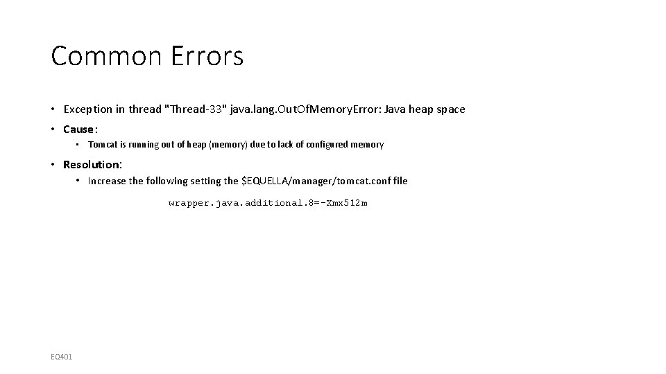 Common Errors • Exception in thread "Thread-33" java. lang. Out. Of. Memory. Error: Java