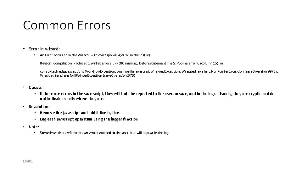 Common Errors • Error in wizard: • An Error occurred in the Wizard (with