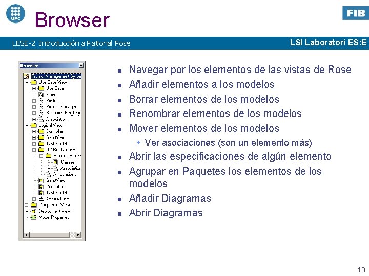 Browser LESE-2 Introducción a Rational Rose n n n LSI Laboratori ES: E Navegar