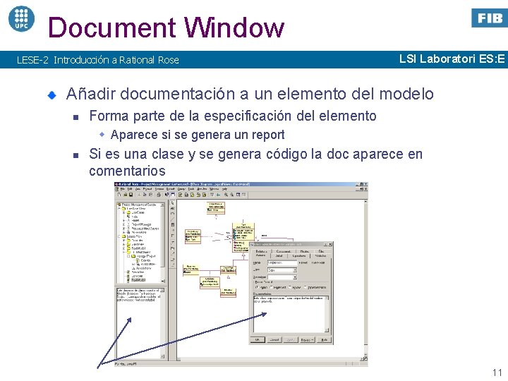 Document Window LESE-2 Introducción a Rational Rose LSI Laboratori ES: E Añadir documentación a