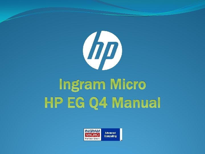 Ingram Micro HP EG Q 4 Manual Ingram Micro HP EG Q 4 Manual