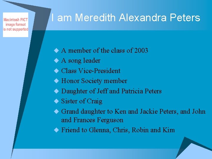 I am Meredith Alexandra Peters u A member of the class of 2003 u