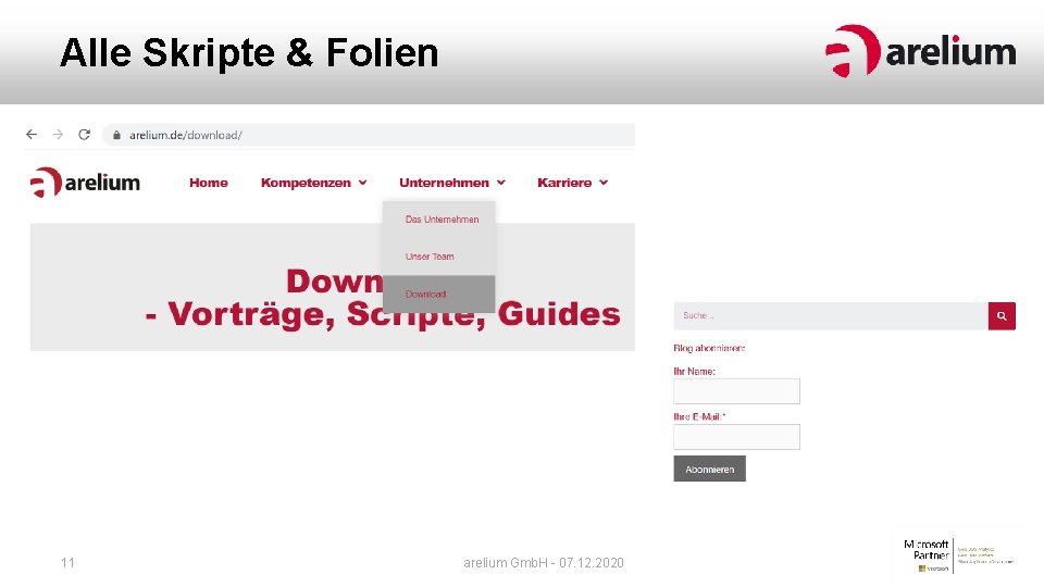 Alle Skripte & Folien 11 arelium Gmb. H - 07. 12. 2020 Alle Skripte & Folien 11 arelium Gmb. H - 07. 12. 2020