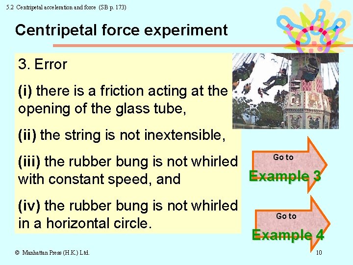 5. 2 Centripetal acceleration and force (SB p. 173) Centripetal force experiment 3. Error
