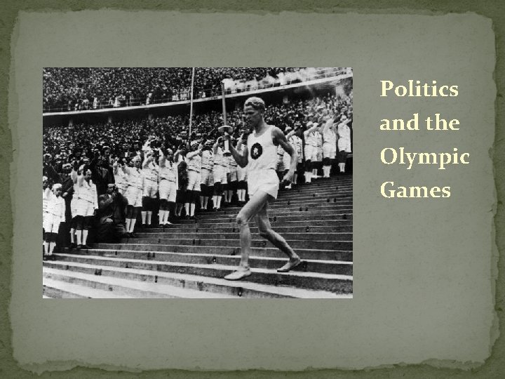 Politics and the Olympic Games 