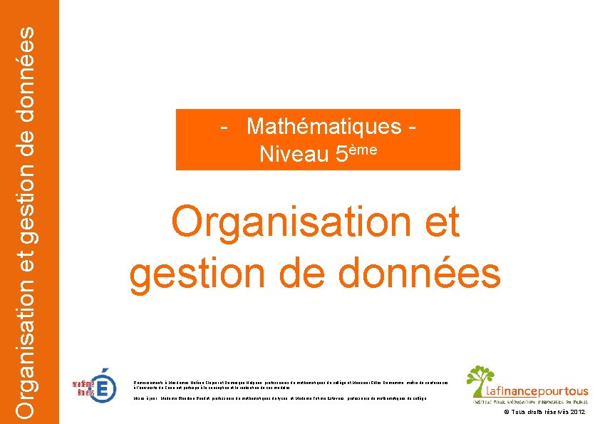Organisation et gestion de donnes Mathmatiques Niveau 5me