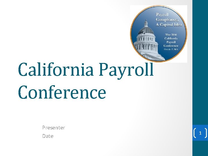 California Payroll Conference Presenter Date 1 