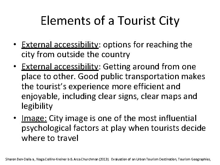 Elements of a Tourist City • External accessibility: options for reaching the city from Elements of a Tourist City • External accessibility: options for reaching the city from