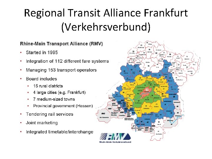 Regional Transit Alliance Frankfurt (Verkehrsverbund) Regional Transit Alliance Frankfurt (Verkehrsverbund)