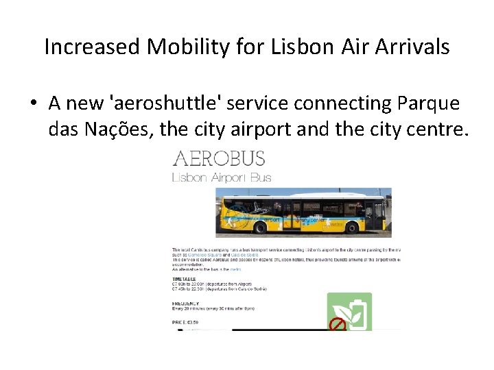 Increased Mobility for Lisbon Air Arrivals • A new 'aeroshuttle' service connecting Parque das Increased Mobility for Lisbon Air Arrivals • A new 'aeroshuttle' service connecting Parque das