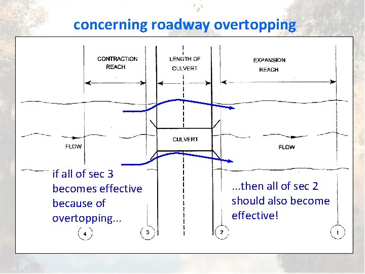 concerning roadway overtopping if all of sec 3 becomes effective because of overtopping. .