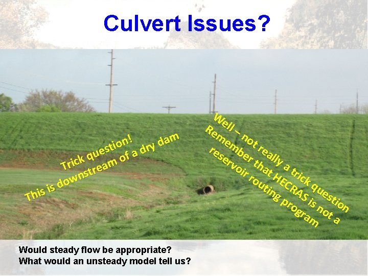 Culvert Issues? This m ! a n d o y ti r s d