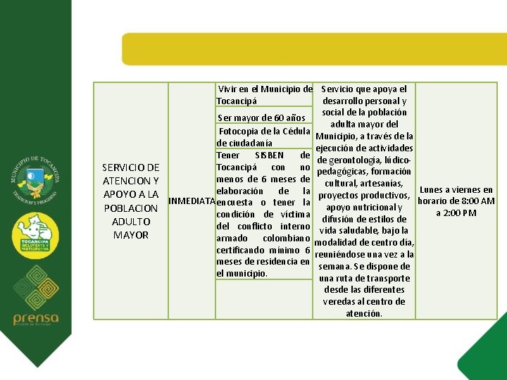 SERVICIO DE ATENCION Y APOYO A LA POBLACION ADULTO MAYOR Vivir en el Municipio