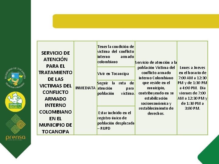 SERVICIO DE ATENCIÓN PARA EL TRATAMIENTO DE LAS VICTIMAS DEL CONFLICTO ARMADO INTERNO COLOMBIANO