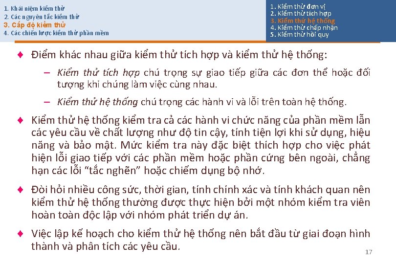 1. Khái niệm kiểm thử 2. Các nguyên tắc kiểm thử 3. Cấp độ