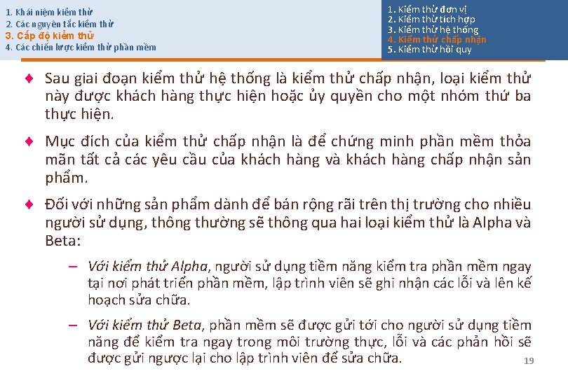 1. Khái niệm kiểm thử 2. Các nguyên tắc kiểm thử 3. Cấp độ