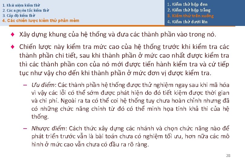 1. Khái niệm kiểm thử 2. Các nguyên tắc kiểm thử 3. Cấp độ