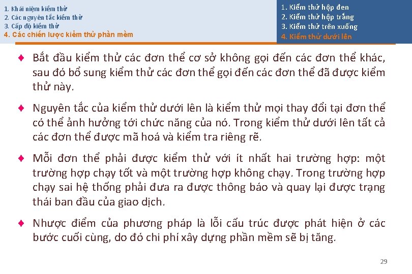 1. Khái niệm kiểm thử 2. Các nguyên tắc kiểm thử 3. Cấp độ