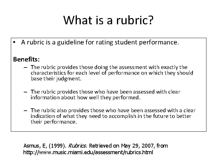 What is a rubric? • A rubric is a guideline for rating student performance.