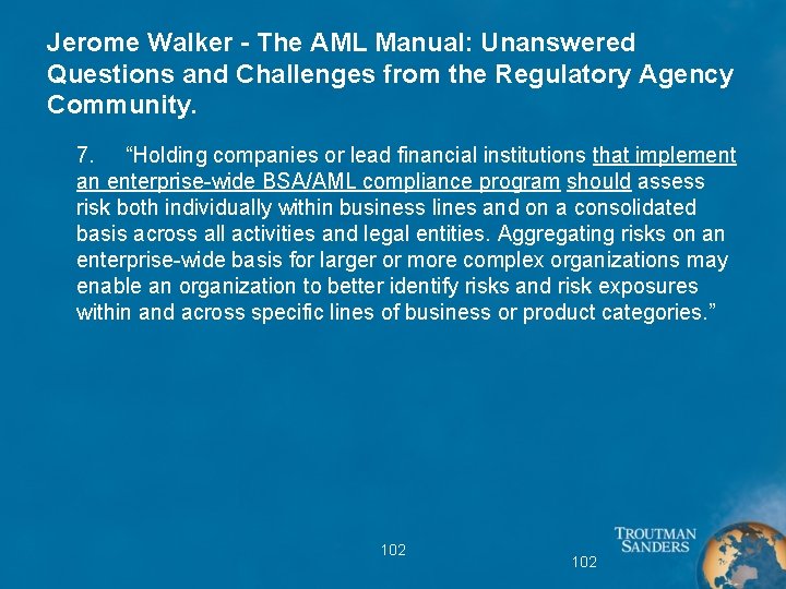 Jerome Walker - The AML Manual: Unanswered Questions and Challenges from the Regulatory Agency