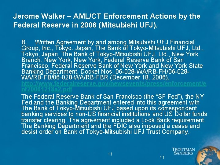 Jerome Walker – AML/CT Enforcement Actions by the Federal Reserve in 2006 (Mitsubishi UFJ).