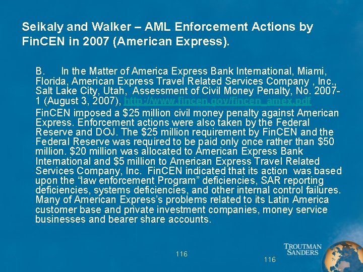 Seikaly and Walker – AML Enforcement Actions by Fin. CEN in 2007 (American Express).