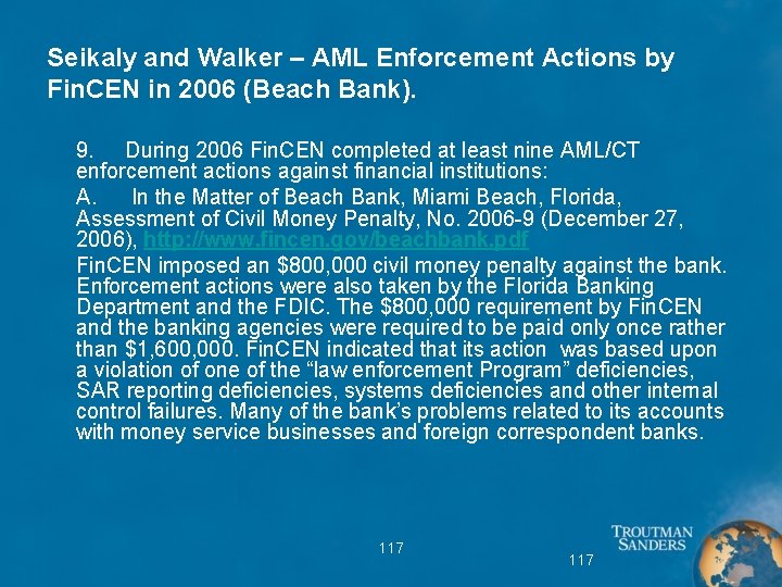 Seikaly and Walker – AML Enforcement Actions by Fin. CEN in 2006 (Beach Bank).