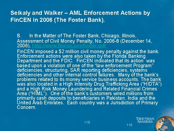 Seikaly and Walker – AML Enforcement Actions by Fin. CEN in 2006 (The Foster