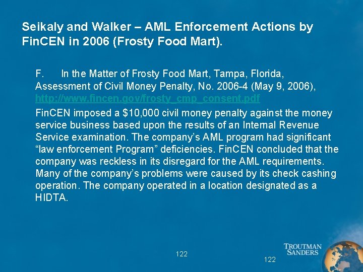 Seikaly and Walker – AML Enforcement Actions by Fin. CEN in 2006 (Frosty Food