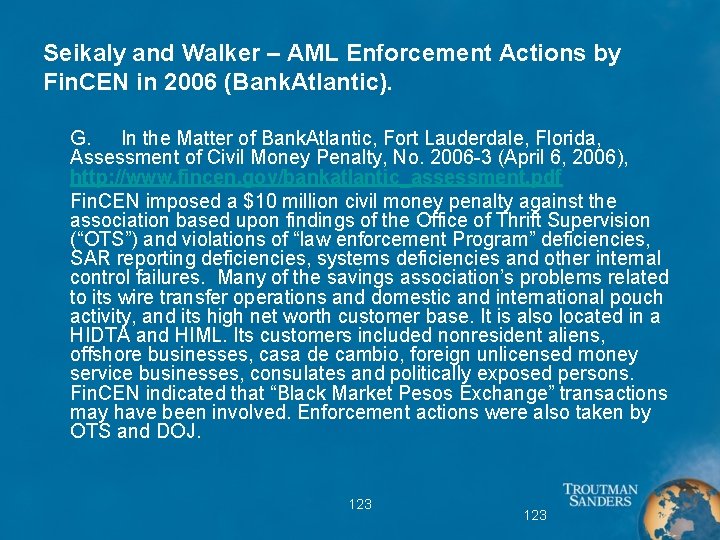 Seikaly and Walker – AML Enforcement Actions by Fin. CEN in 2006 (Bank. Atlantic).