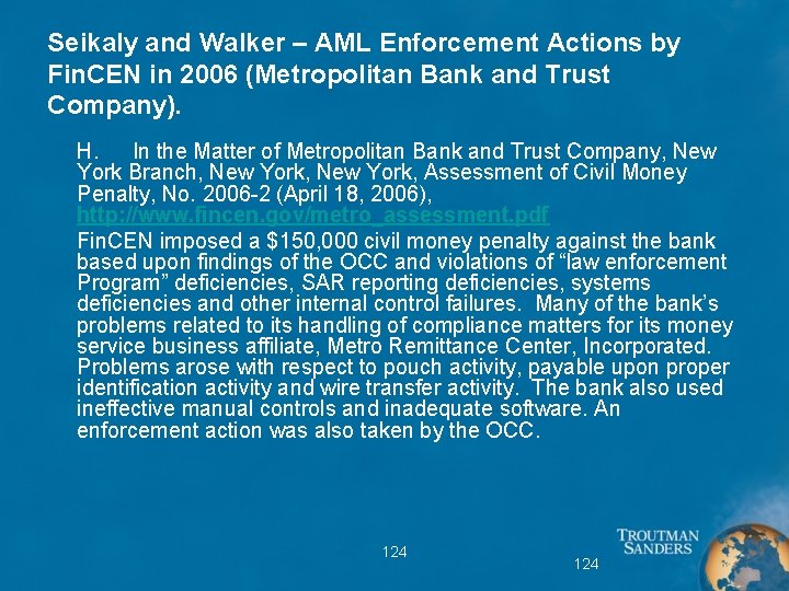 Seikaly and Walker – AML Enforcement Actions by Fin. CEN in 2006 (Metropolitan Bank