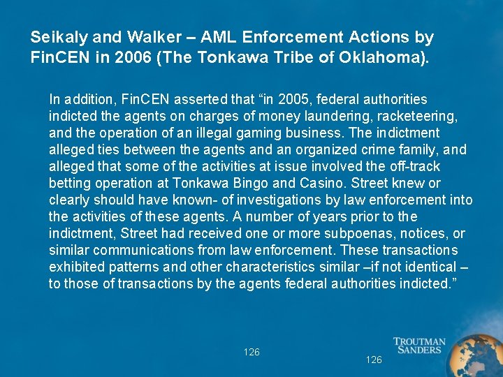 Seikaly and Walker – AML Enforcement Actions by Fin. CEN in 2006 (The Tonkawa