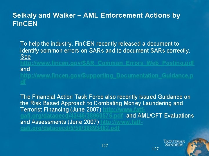 Seikaly and Walker – AML Enforcement Actions by Fin. CEN To help the industry,