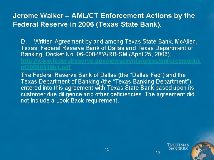 Jerome Walker – AML/CT Enforcement Actions by the Federal Reserve in 2006 (Texas State