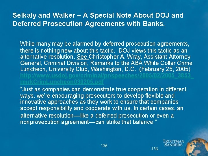 Seikaly and Walker – A Special Note About DOJ and Deferred Prosecution Agreements with