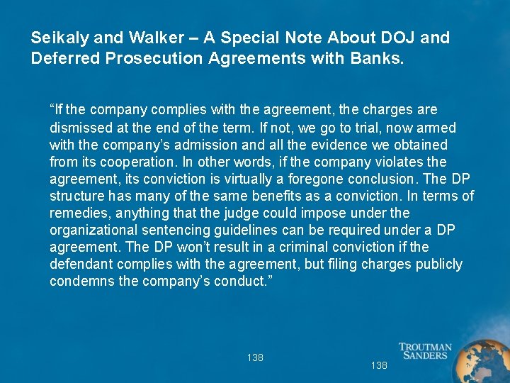 Seikaly and Walker – A Special Note About DOJ and Deferred Prosecution Agreements with