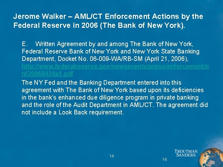 Jerome Walker – AML/CT Enforcement Actions by the Federal Reserve in 2006 (The Bank