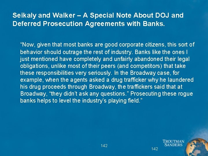 Seikaly and Walker – A Special Note About DOJ and Deferred Prosecution Agreements with