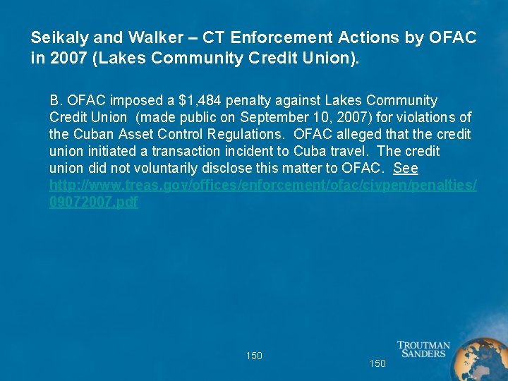 Seikaly and Walker – CT Enforcement Actions by OFAC in 2007 (Lakes Community Credit