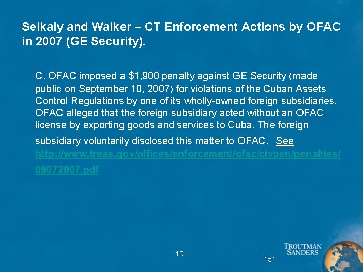 Seikaly and Walker – CT Enforcement Actions by OFAC in 2007 (GE Security). C.