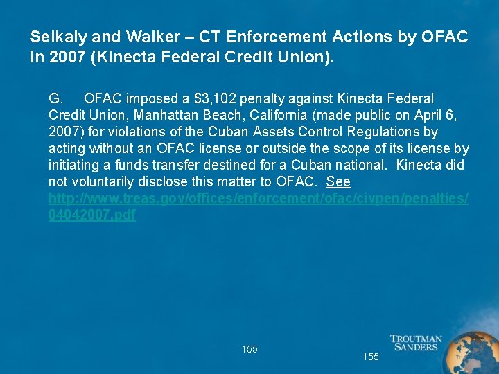 Seikaly and Walker – CT Enforcement Actions by OFAC in 2007 (Kinecta Federal Credit
