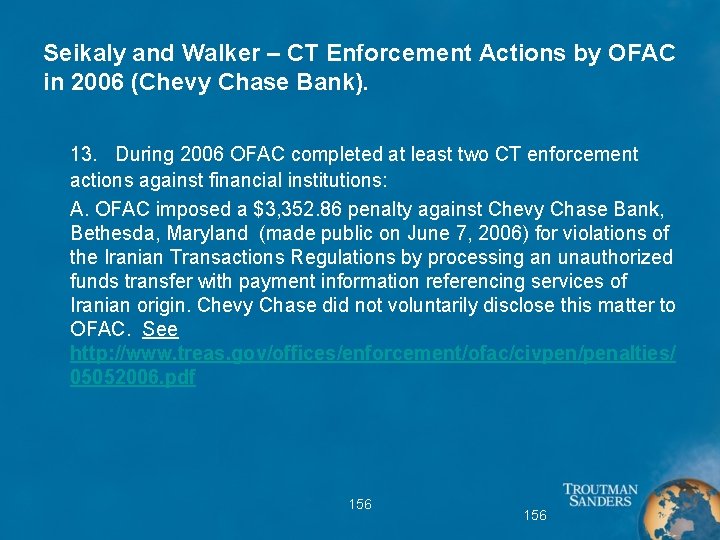 Seikaly and Walker – CT Enforcement Actions by OFAC in 2006 (Chevy Chase Bank).