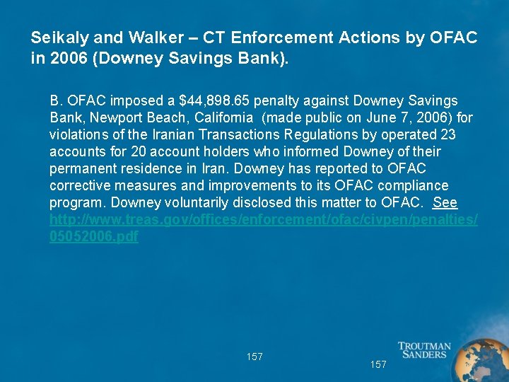 Seikaly and Walker – CT Enforcement Actions by OFAC in 2006 (Downey Savings Bank).