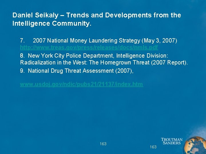 Daniel Seikaly – Trends and Developments from the Intelligence Community. 7. 2007 National Money