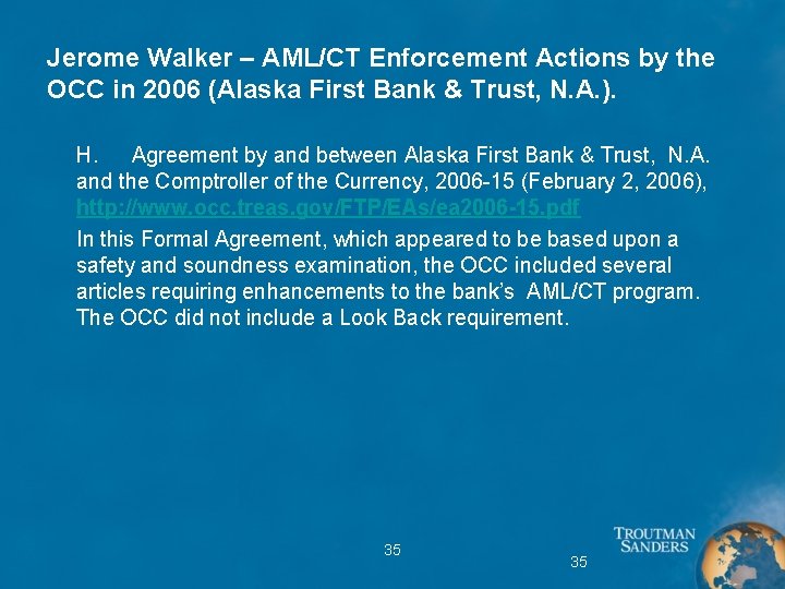 Jerome Walker – AML/CT Enforcement Actions by the OCC in 2006 (Alaska First Bank