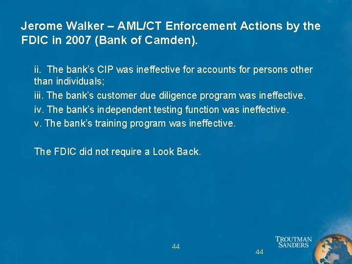 Jerome Walker – AML/CT Enforcement Actions by the FDIC in 2007 (Bank of Camden).