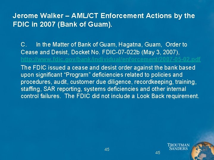 Jerome Walker – AML/CT Enforcement Actions by the FDIC in 2007 (Bank of Guam).