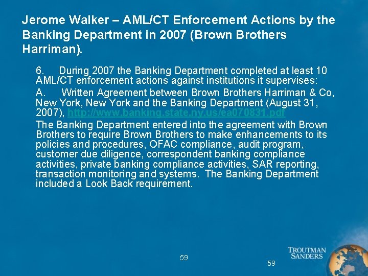 Jerome Walker – AML/CT Enforcement Actions by the Banking Department in 2007 (Brown Brothers